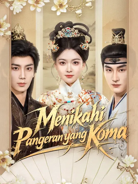 Nonton Menikahi Pangeran yang Koma - Drama China Full Episode Lengkap dan Gratis