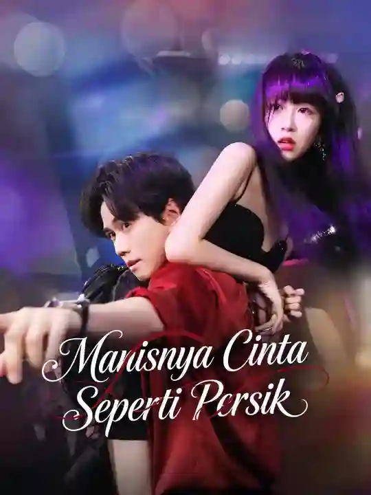 Nonton Manisnya Cinta Seperti Persik Subtitle Indonesia