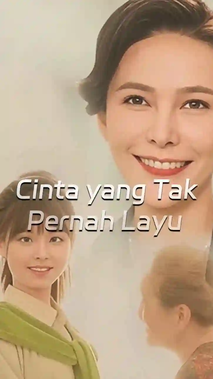 Nonton Cinta yang Tak Pernah Pudar Subtitle Indonesia