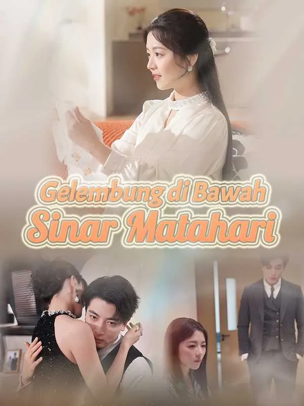 (Sulih Suara) Gelembung di Bawah Sinar Matahari Full Episode Subtitle Indonesia - Dracinema