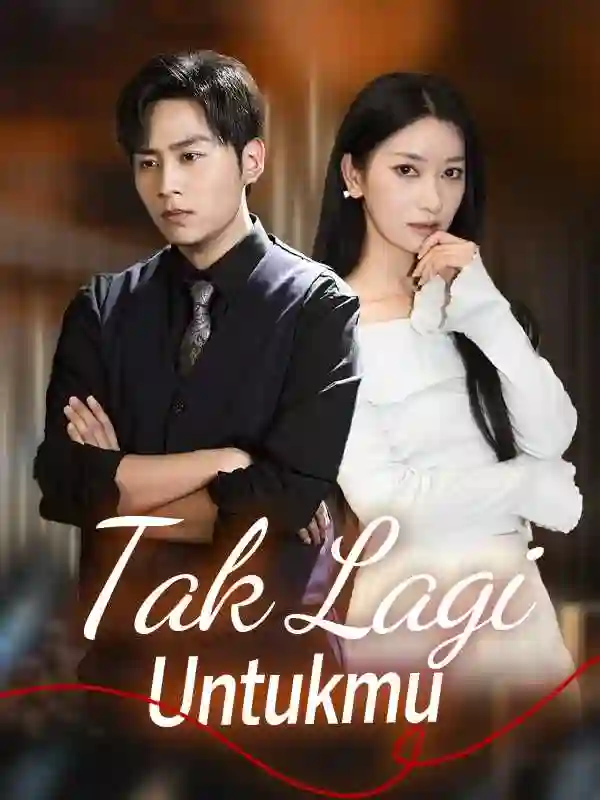 Nonton Tak Lagi Untukmu Subtitle Indonesia