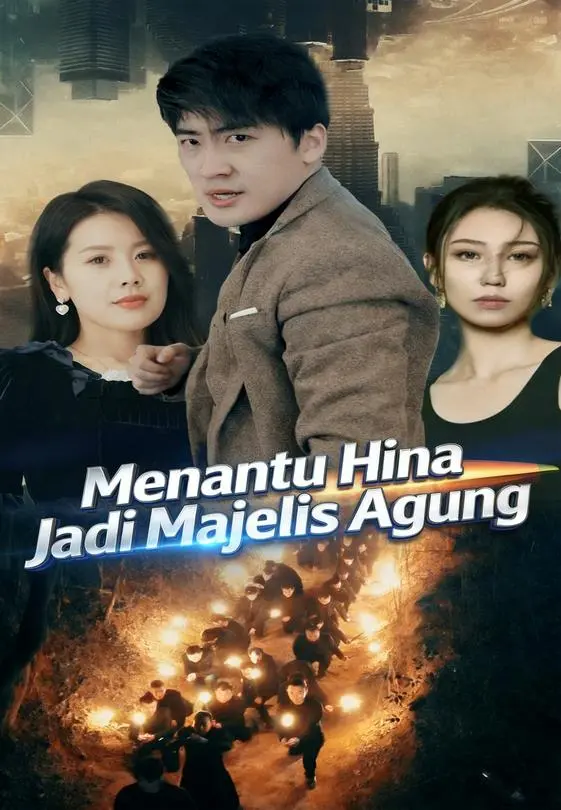 Nonton Menantu Hina Jadi Majelis Agung - Drama China Full Episode Lengkap dan Gratis