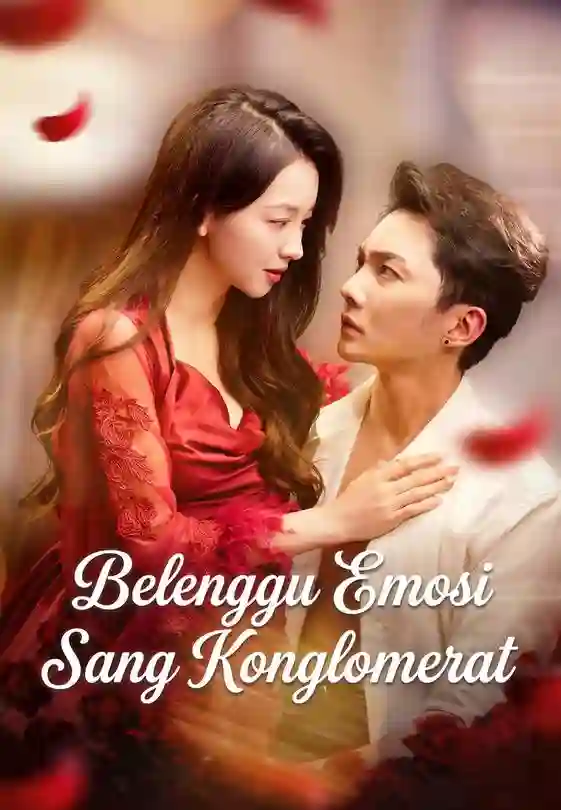Nonton Belenggu Emosi Sang Konglomerat Subtitle Indonesia