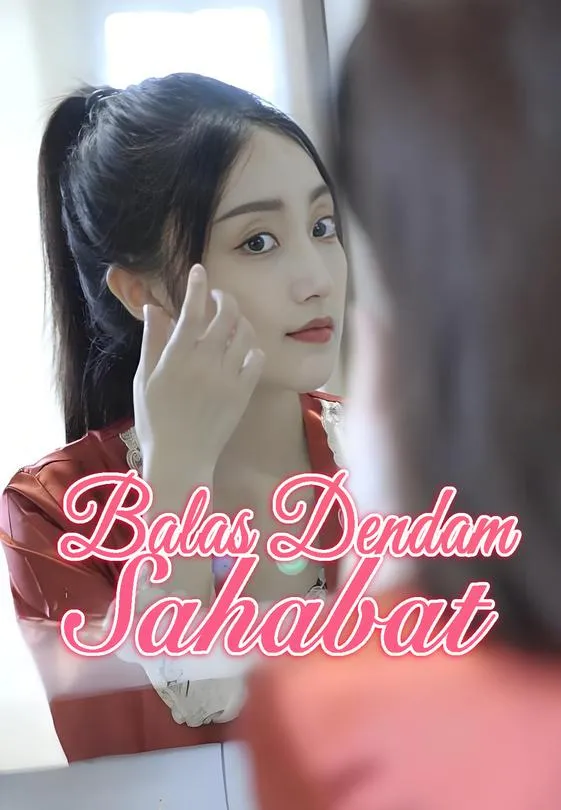 Balas Dendam Sahabat