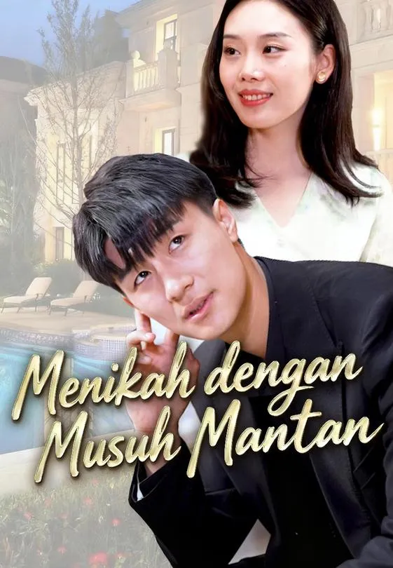 Menikah dengan Musuh Mantan