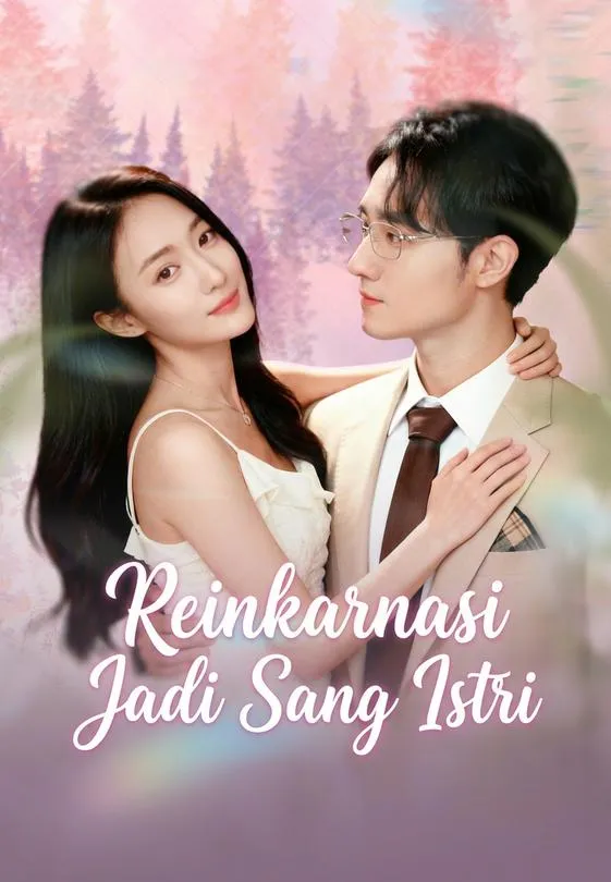 Reinkarnasi Jadi Sang Istri