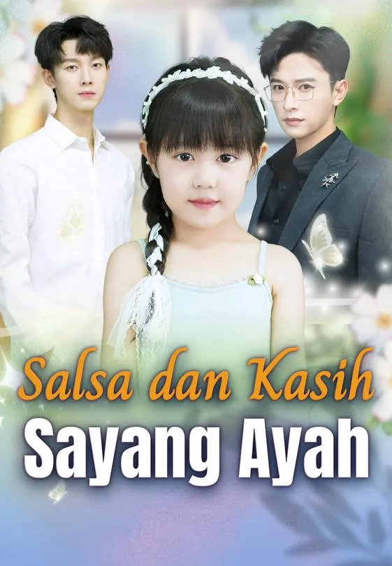 Salsa dan Kasih Sayang Ayah