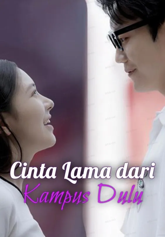 Cinta Lama dari Kampus Dulu