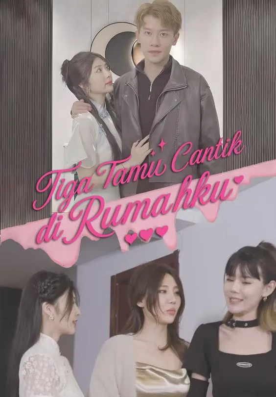 Tiga Tamu Cantik di Rumahku