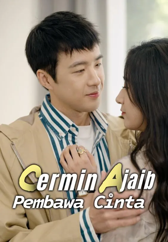Cermin Ajaib Pembawa Cinta