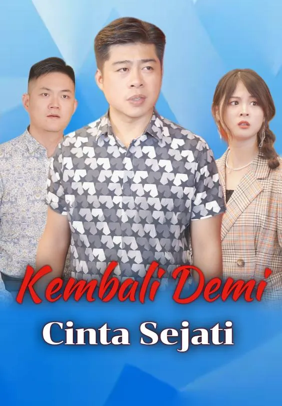 Kembali Demi Cinta Sejati