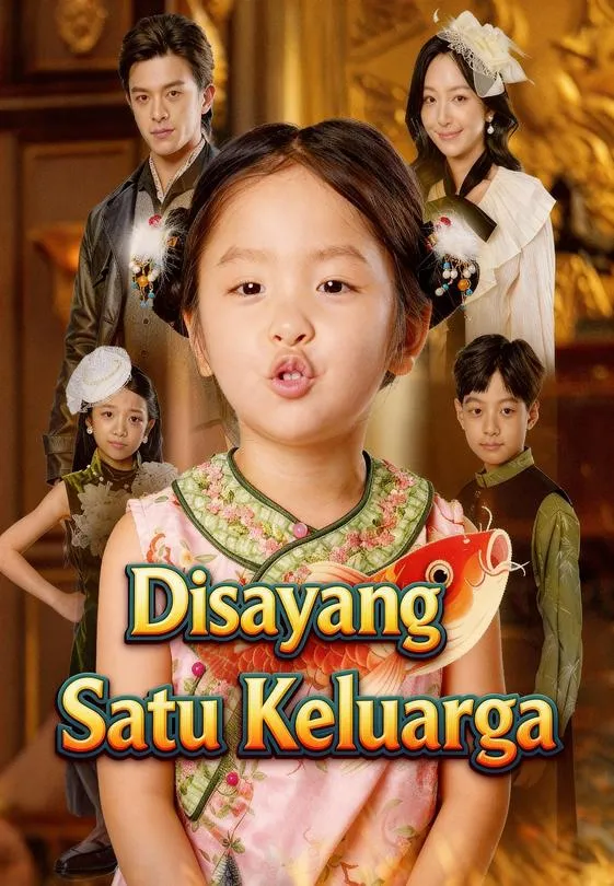 Disayang Satu Keluarga