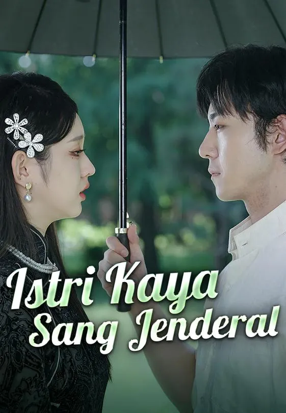 Istri Kaya Sang Jenderal