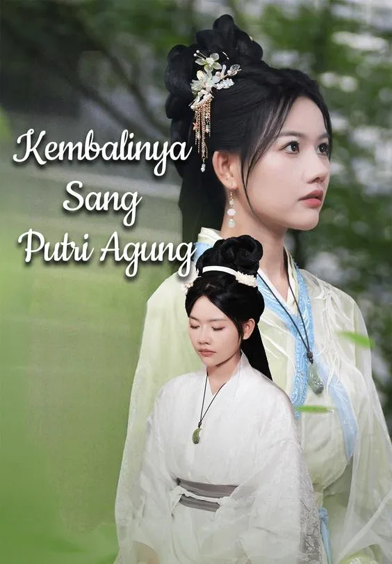 Kembalinya Sang Putri Agung
