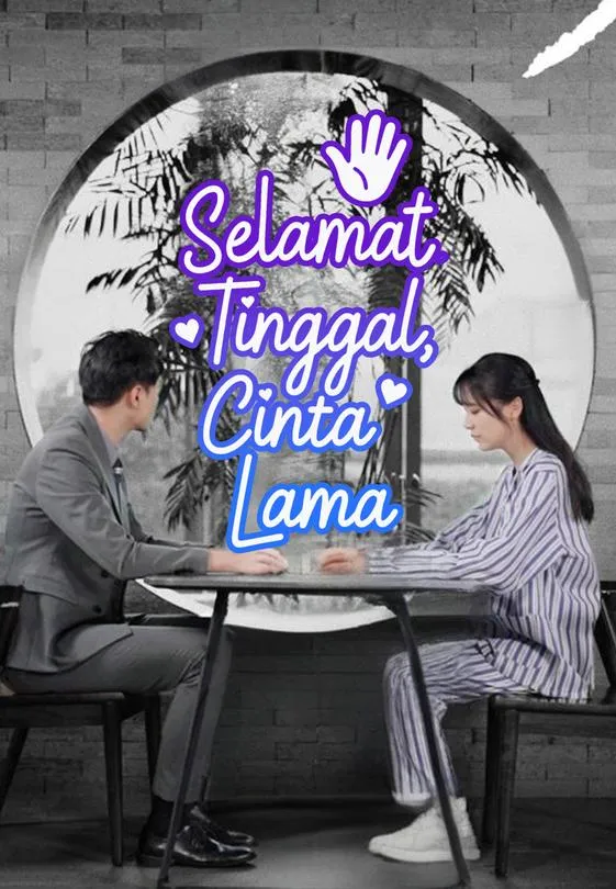 Selamat Tinggal, Cinta Lama