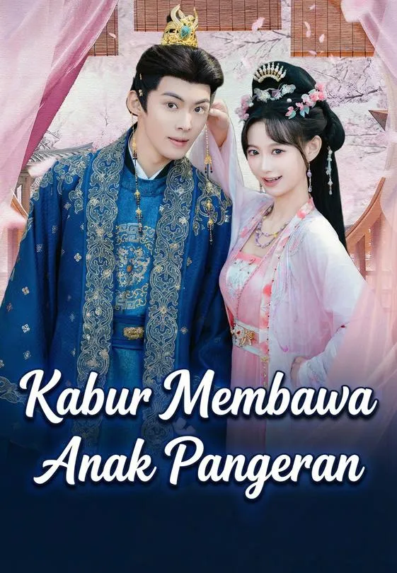 Kabur Membawa Anak Pangeran Full Episode Subtitle Indonesia - Dracinema