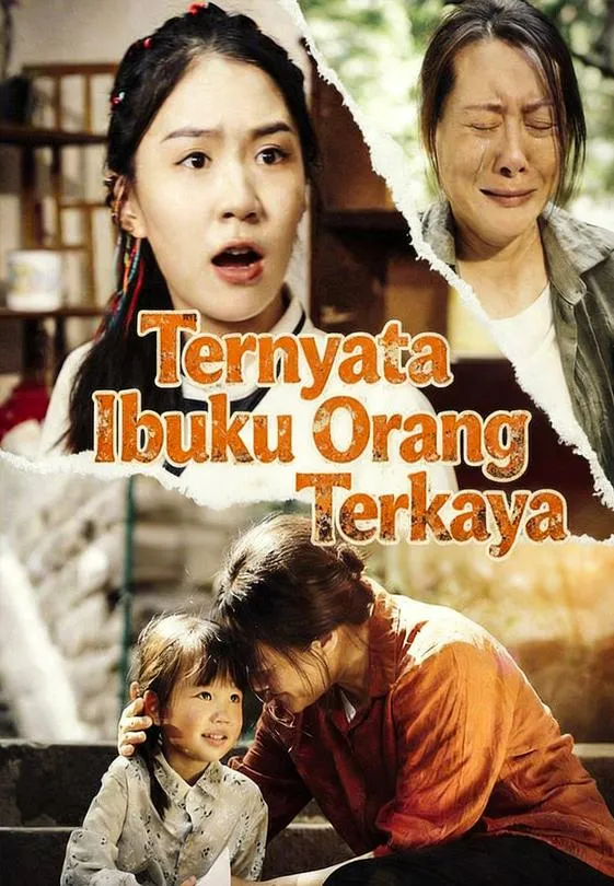 Ternyata Ibuku Orang Terkaya Full Episode Subtitle Indonesia - Dracinema