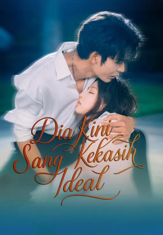 Dia Kini Sang Kekasih Ideal