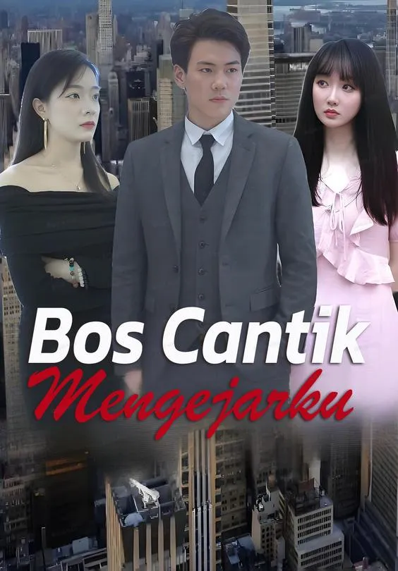 Bos Cantik Mengejarku