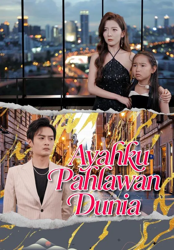 Ayahku Pahlawan Dunia