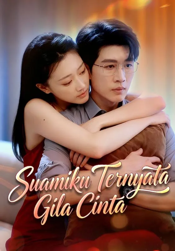 Suamiku Ternyata Gila Cinta