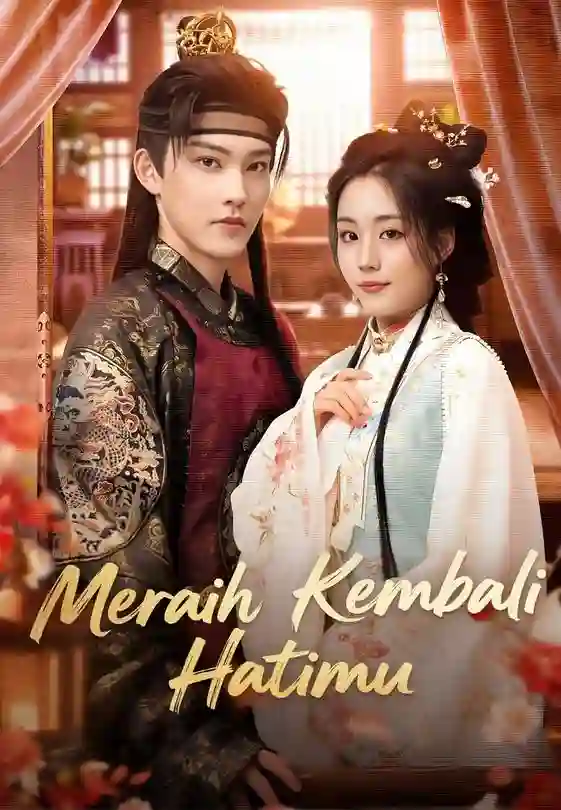 Nonton Meraih Kembali Hatimu Subtitle Indonesia