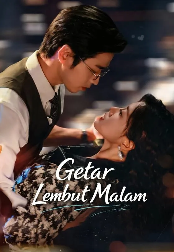 Getar Lembut Malam Full Episode Subtitle Indonesia - Dracinema