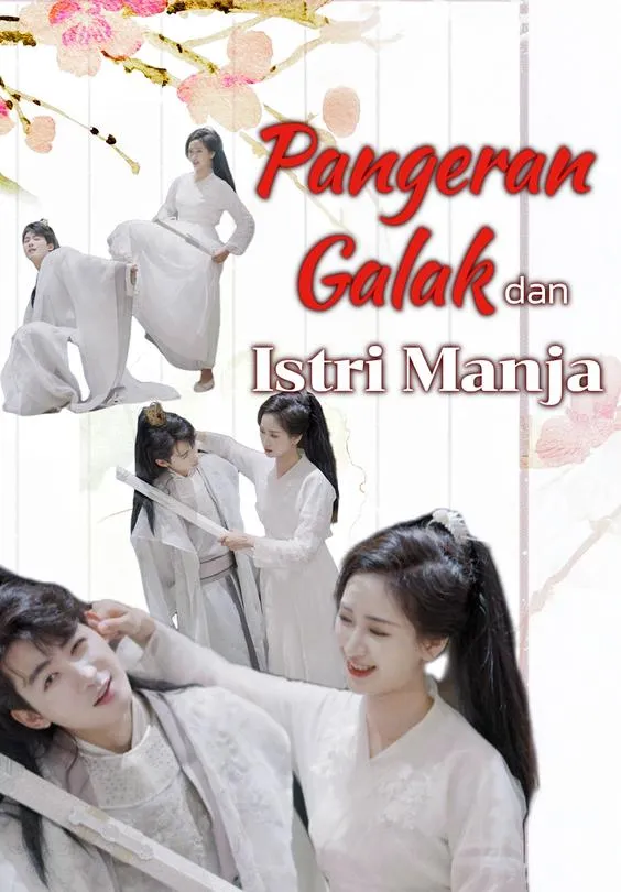 Pangeran Galak dan Istri Manja