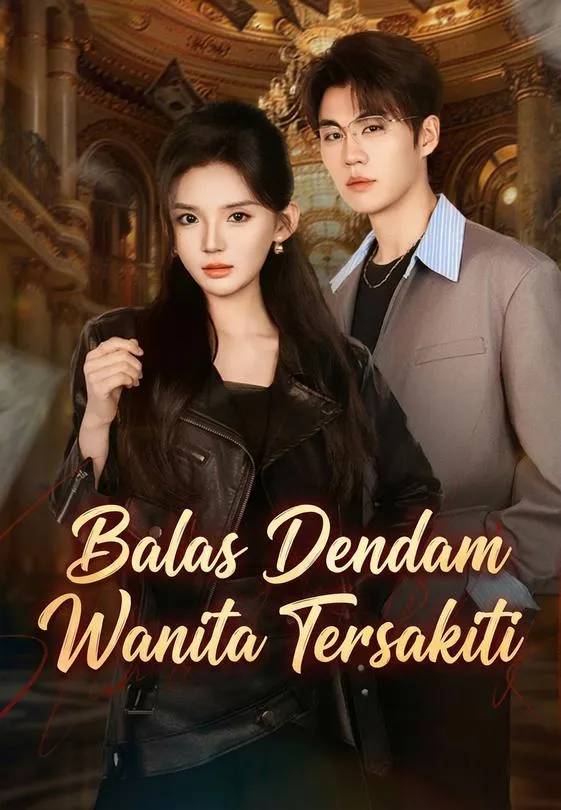 Balas Dendam Wanita Tersakiti Full Episode Subtitle Indonesia - Dracinema