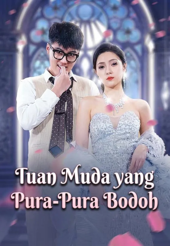 Tuan Muda yang Pura-Pura Bodoh