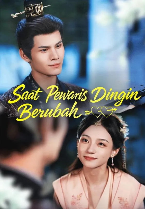 Saat Pewaris Dingin Berubah