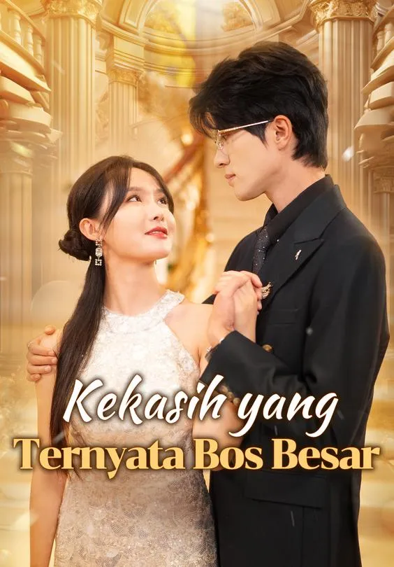 Kekasih yang Ternyata Bos Besar