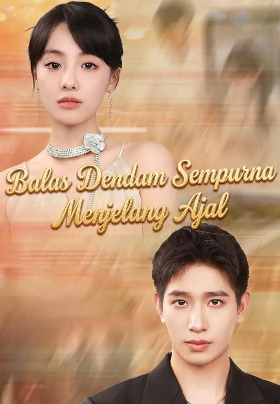 Balas Dendam Sempurna Menjelang Ajal