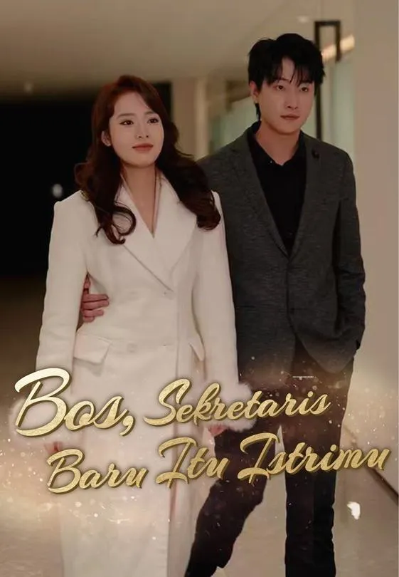 Bos, Sekretaris Baru Itu Istrimu