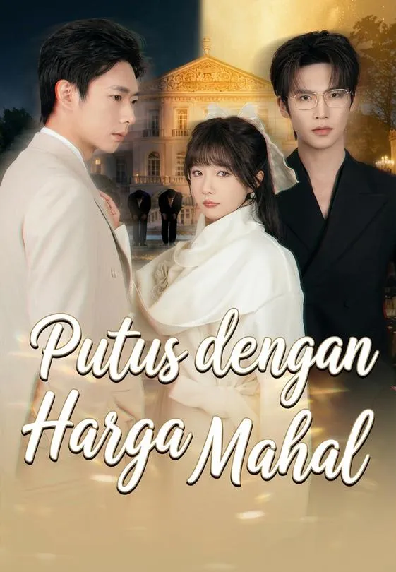 Putus dengan Harga Mahal Full Episode Subtitle Indonesia - Dracinema