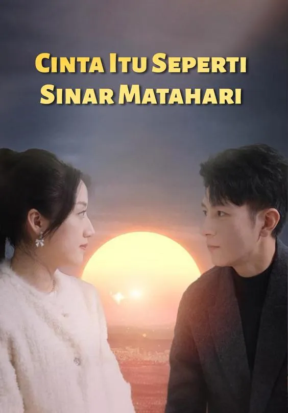 Cinta Itu Seperti Sinar Matahari
