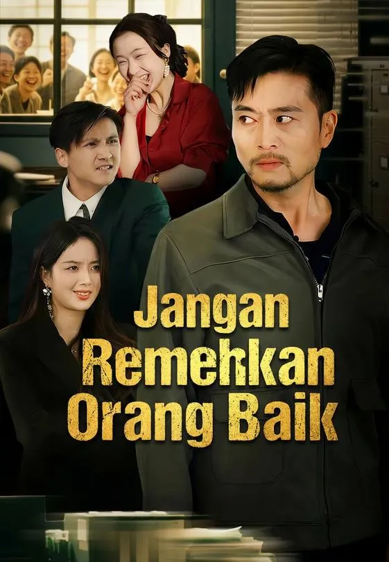 Jangan Remehkan Orang Baik