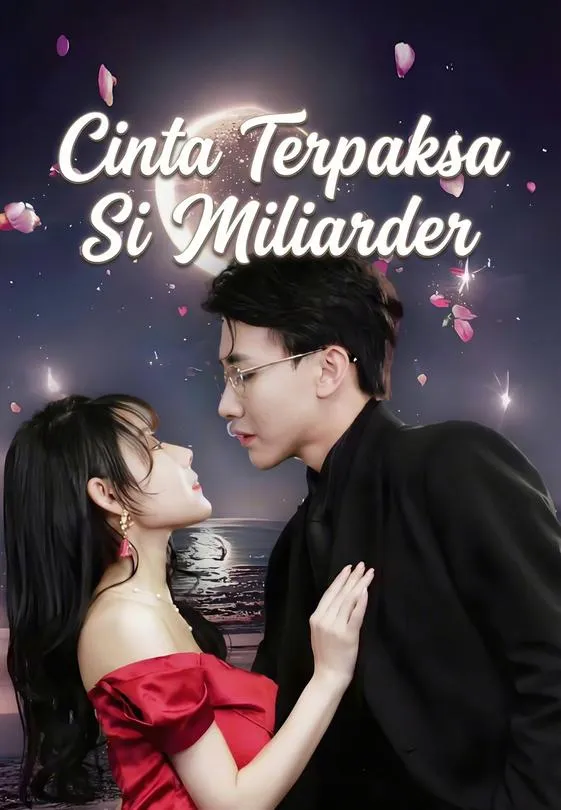 Cinta Terpaksa Si Miliarder