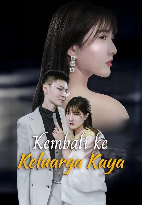 Kembali ke Keluarga Kaya