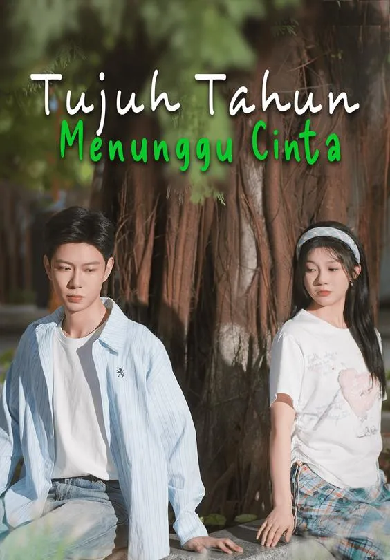 Tujuh Tahun Menunggu Cinta