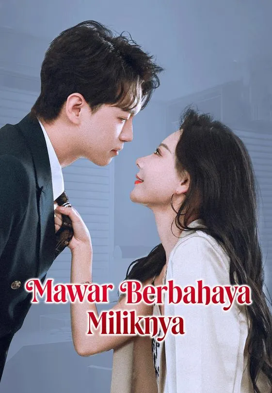 Mawar Berbahaya Miliknya