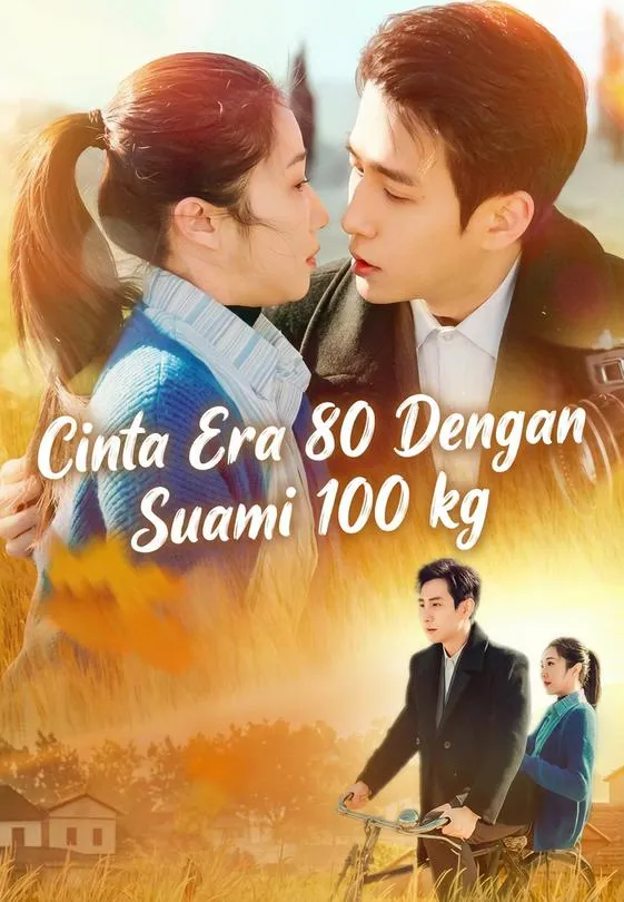 Cinta Era 80 Dengan Suami 100 kg