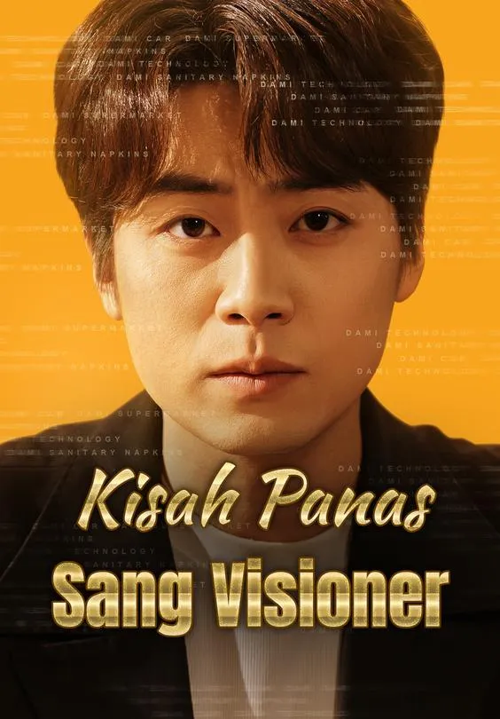 Kisah Panas Sang Visioner