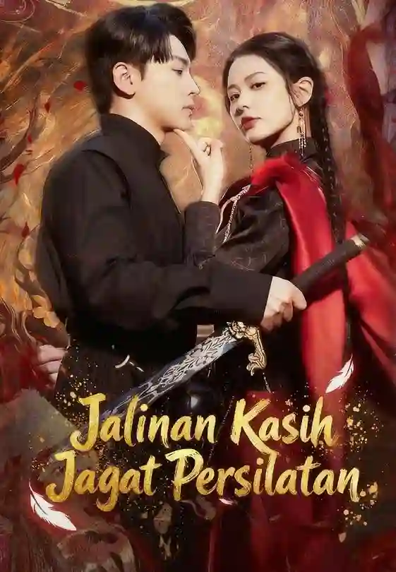 Nonton Jalinan Kasih Jagat Persilatan Subtitle Indonesia