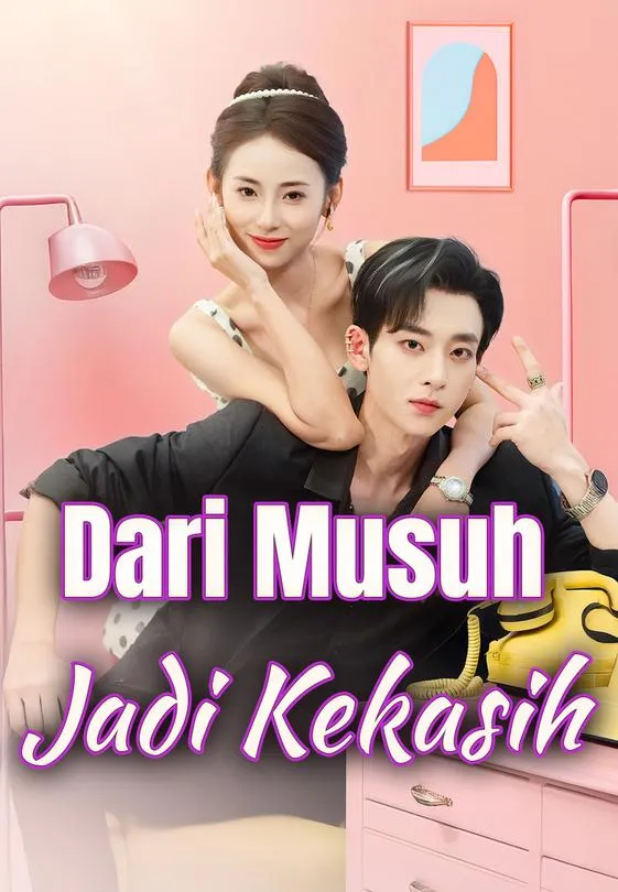 Dari Musuh Jadi Kekasih