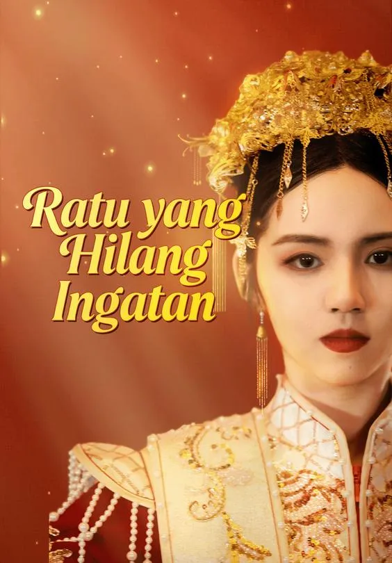 Ratu yang Hilang Ingatan