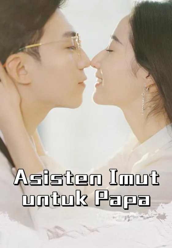 Asisten Imut untuk Papa