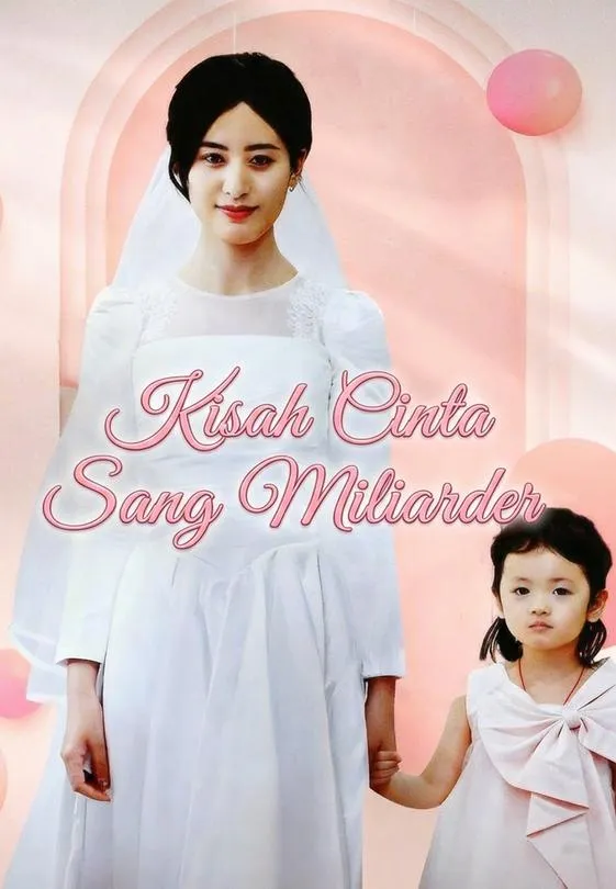 Kisah Cinta Sang Miliarder