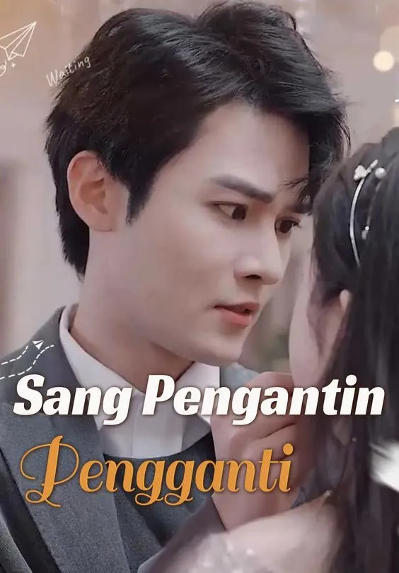Sang Pengantin Pengganti