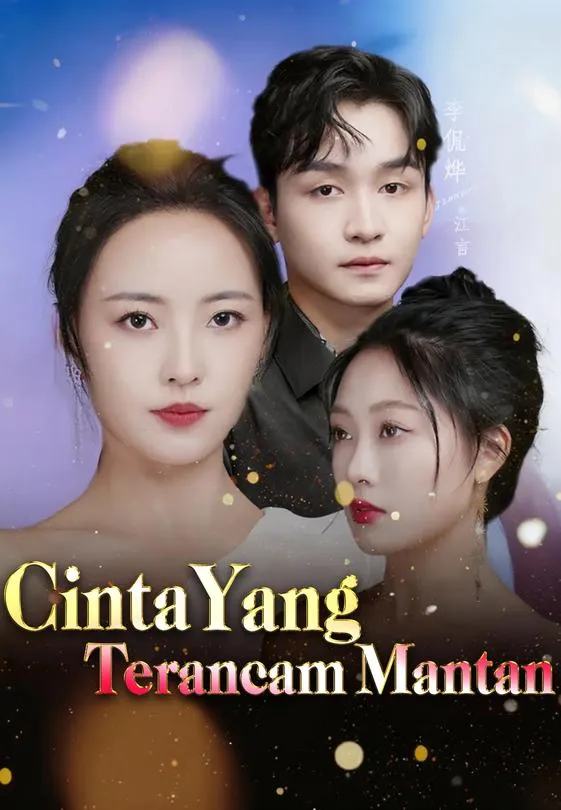 Cinta Yang Terancam Mantan